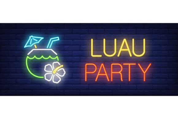 Download Luau Party Neon Text with Coconut Cockta - Luau Collection